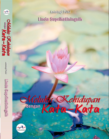 Antologi Puisi Melukis Kehidupan dengan Kata-Kata