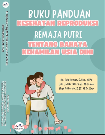 Buku Panduan Kesehatan Reproduksi Remaja Putri Tentang Bahaya Kehamilan Usia Dini